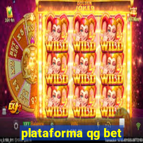 plataforma qg bet